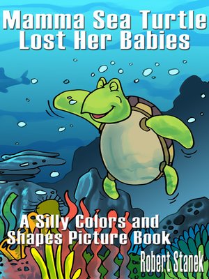 cover image of Mamma Sea Turtle Lost Her Babies